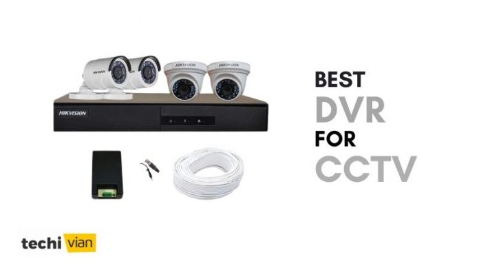 Best DVR for CCTV in India 2020